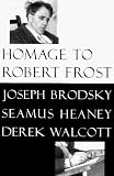 Brodsky, Joseph: Homage to Robert Frost Brodsky, Joseph: Homage to Robert Frost