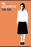 Suki, Kim: The Interpreter Suki, Kim: The Interpreter
