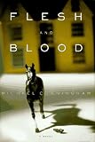 Cunningham, Michael: Flesh and Blood