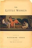 Weber, Katharine: The Little Women Weber, Katharine: The Little Women