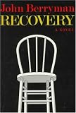 Berryman, John: Recovery