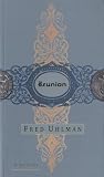 Uhlman, Fred: Reunion Uhlman, Fred: Reunion