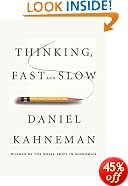 Thinking, Fast and Slow