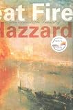 Hazzard, Shirley: The Great Fire Hazzard, Shirley: The Great Fire