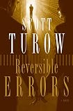 Turow, Scott: Reversible Errors Turow, Scott: Reversible Errors