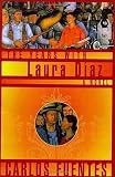 Fuentes, Carlos: The Years With Laura Diaz Fuentes, Carlos: The Years With Laura Diaz