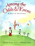 Turner, Priscilla: Among the Odds & Evens