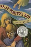 Belle Prater's Boy (0374306680) by White, Ruth White, Ruth: Belle Prater's Boy