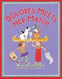 Samuels, Barbara: Dolores Meets Her Match