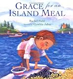 Field, Rachel: Grace For An Island Meal Field, Rachel: Grace For An Island Meal