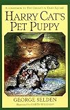 Selden, George: Harry Cat's Pet Puppy
