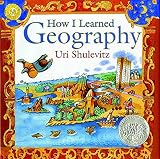 Shulevitz, Uri: How I Learned Geography