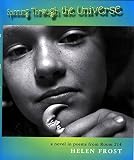 Frost, Helen: Spinning Through the Universe: A Novel in Poems from Room 214 Frost, Helen: Spinning Through the Universe: A Novel in Poems from Room 214