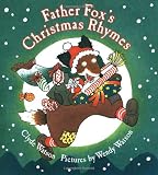 Watson, Clyde: Father Fox's Christmas Rhymes Watson, Clyde: Father Fox's Christmas Rhymes
