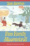 Jansson, Tove: Finn Family Moomintroll Jansson, Tove: Finn Family Moomintroll