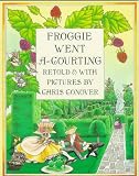 Conover, Chris: Froggie Went A-Courting Conover, Chris: Froggie Went A-Courting
