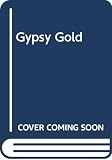Worth, Valerie: Gypsy Gold