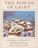 Singer, Isaac Bashevis: The Power of Light Singer, Isaac Bashevis: The Power of Light