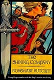 Sutcliff, Rosemary: The Shining Company