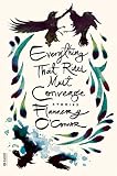 O'Connor, Flannery: Everything That Rises Must Converge