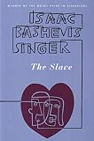 Singer, Isaac Bashevis: The Slave Singer, Isaac Bashevis: The Slave