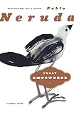 Neruda, Pablo: Fully Empowered Neruda, Pablo: Fully Empowered
