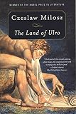 Milosz, Czeslaw: The Land of Ulro Milosz, Czeslaw: The Land of Ulro
