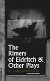Wilson, Lanford: The Rimers of Eldritch and Other Plays