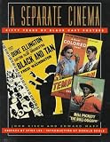 Kisch, John: A Separate Cinema: Fifty Years of Black-Cast Posters Kisch, John: A Separate Cinema: Fifty Years of Black-Cast Posters