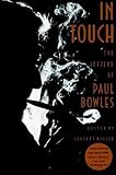 Miller, Jeffrey: In Touch: The Letters of Paul Bowles