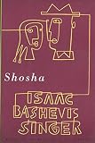 Singer, Isaac Bashevis: Shosha
