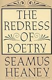 The Redress of Poetry (0374524882) by Heaney, Seamus Heaney, Seamus: The Redress of Poetry