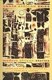 Larson, Charles R.: Under African Skies