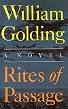 Golding, William Gerald: Rites of Passage Golding, William Gerald: Rites of Passage