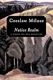Miosz, Czesaw: Native Realm: A Search for Self-Definition Miosz, Czesaw: Native Realm: A Search for Self-Definition