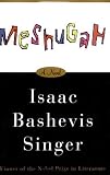 Singer, Isaac Bashevis: Meshugah