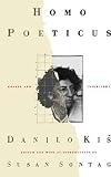 Kis, Danilo: Homo Poeticus Kis, Danilo: Homo Poeticus