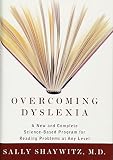 Shaywitz, Sally: Overcoming Dyslexia: A New and Complete Science-Based Program for Reading Problems at Any Level