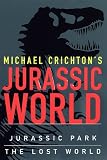 Crichton, Michael: Michael Crichton's Jurassic World Crichton, Michael: Michael Crichton's Jurassic World