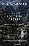 Merwin, W. S.: The Folding Cliffs : A Narrative of 19th-Century Hawaii Merwin, W. S.: The Folding Cliffs : A Narrative of 19th-Century Hawaii