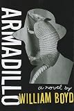 Boyd, William: Armadillo Boyd, William: Armadillo
