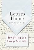Vance, Terry: Letters Home : How Writing Can Change Your Life