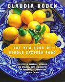 Roden, Claudia: The New Book of Middle Eastern Food Roden, Claudia: The New Book of Middle Eastern Food