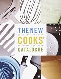 Wolf, Burt: The New Cooks' Catalogue : The Definitive Guide to Cooking Equipment Wolf, Burt: The New Cooks' Catalogue : The Definitive Guide to Cooking Equipment
