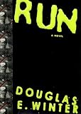 Winter, Douglas E.: Run Winter, Douglas E.: Run
