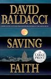Baldacci, David: Saving Faith Baldacci, David: Saving Faith
