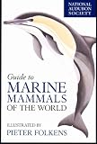 Reeves, Randall R.: National Audubon Society Guide to Marine Mammals of the World Reeves, Randall R.: National Audubon Society Guide to Marine Mammals of the World