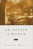 Marius, Richard: An Affair of Honor