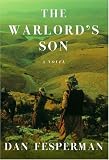 Fesperman, Dan: The Warlord's Son