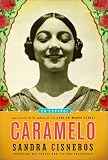 Cisneros, Sandra: Caramelo : En Espa&ntilde;ol